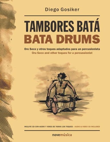 Book Tambores Bata By Diego Gosiker CD Included Oro Seco y Toques Adaptados New