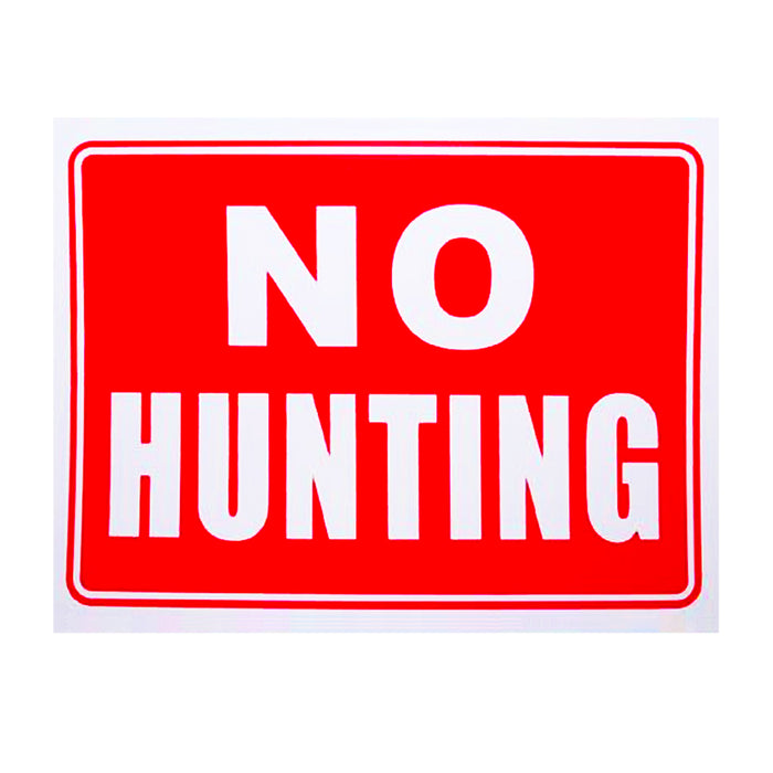 2 Pack NO Hunting Warning Sign 9"x12" Flexible Plastic White Red Property Safety