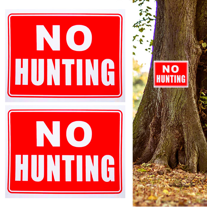 2 Pack NO Hunting Warning Sign 9"x12" Flexible Plastic White Red Property Safety